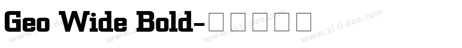 Geo Wide Bold字体转换